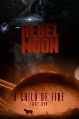 Rebel Moon - Part One: A Child of Fire poster 3
