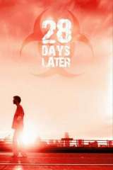 28 Days Later (2002)