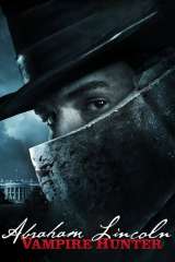 Abraham Lincoln: Vampire Hunter (2012)