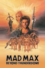 Mad Max Beyond Thunderdome (1985)