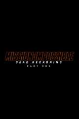 Mission: Impossible - Dead Reckoning Part One (2023)