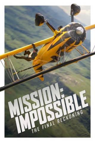 Mission: Impossible - The Final Reckoning (2025)