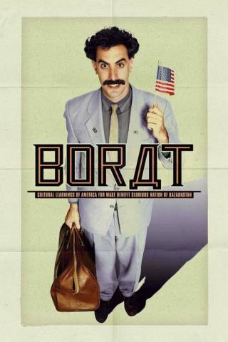 Borat: Cultural Learnings of America for Make Benefit Glorious Nation of Kazakhstan (2006)