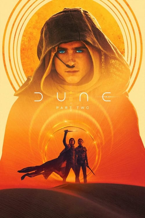 2024 poster. Тимоти Шаламе Дюна 2. Дюна 2 Постер. Dune Part two Постер. Дюна 2024 Постер.