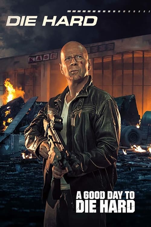 A Good Day to Die Hard (2013)