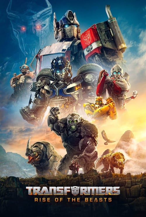 Transformers: Rise of the Beasts (2023)