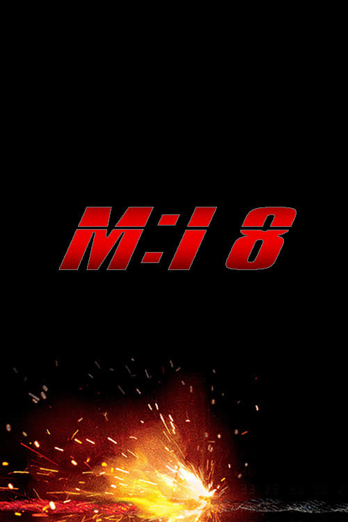 Mission: Impossible - Dead Reckoning Part Two (2024)